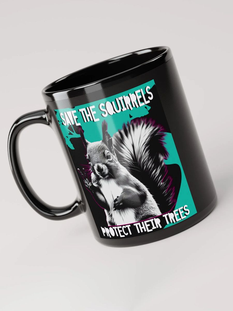 Peaceful Squirrel Save the Trees Mug product image (5)