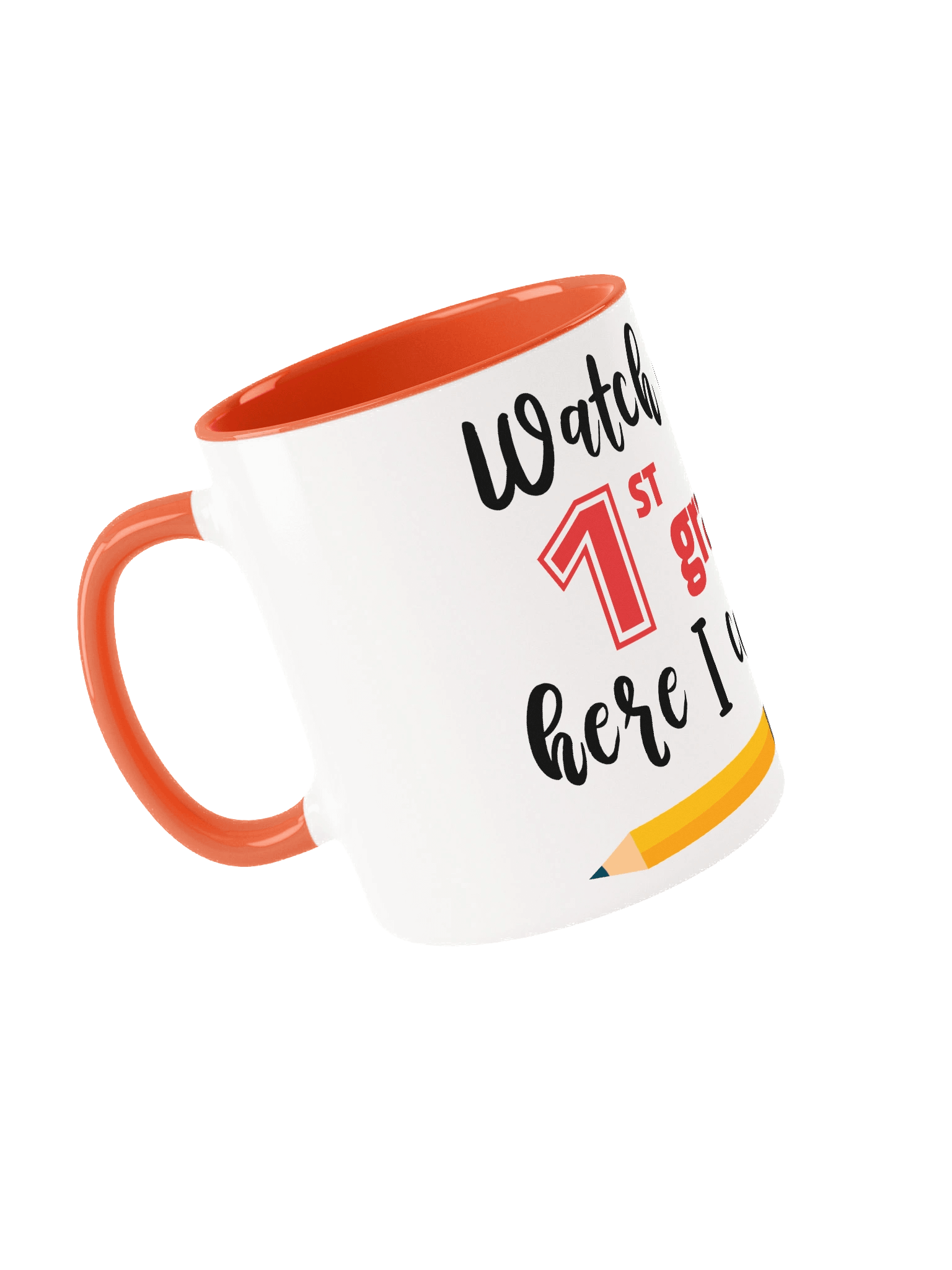 Watch Out, 1st Grade Mug – Big Kid Energy in Every Sip product image (3)