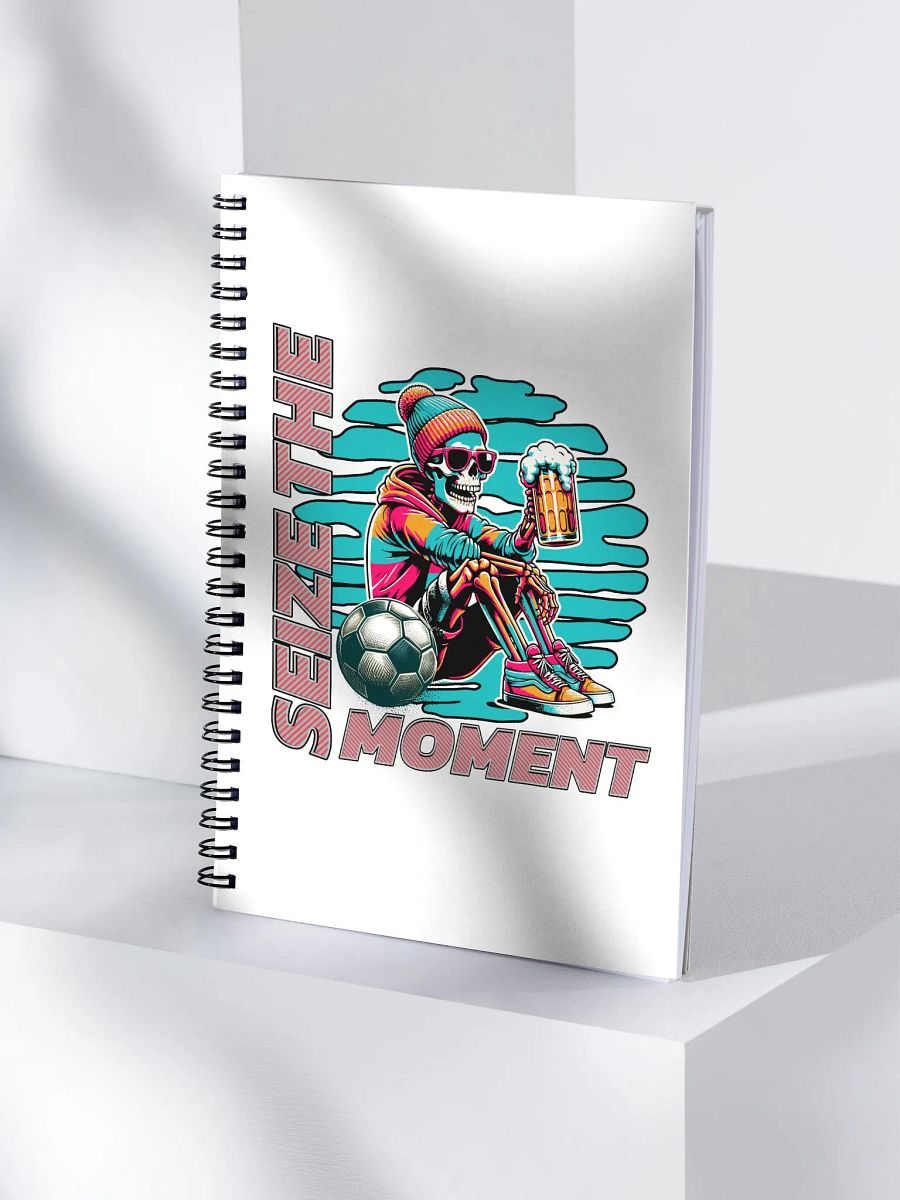 Seize The Moment Skeleton Beer Soccer Street Art Spiral Notebook product image (3)