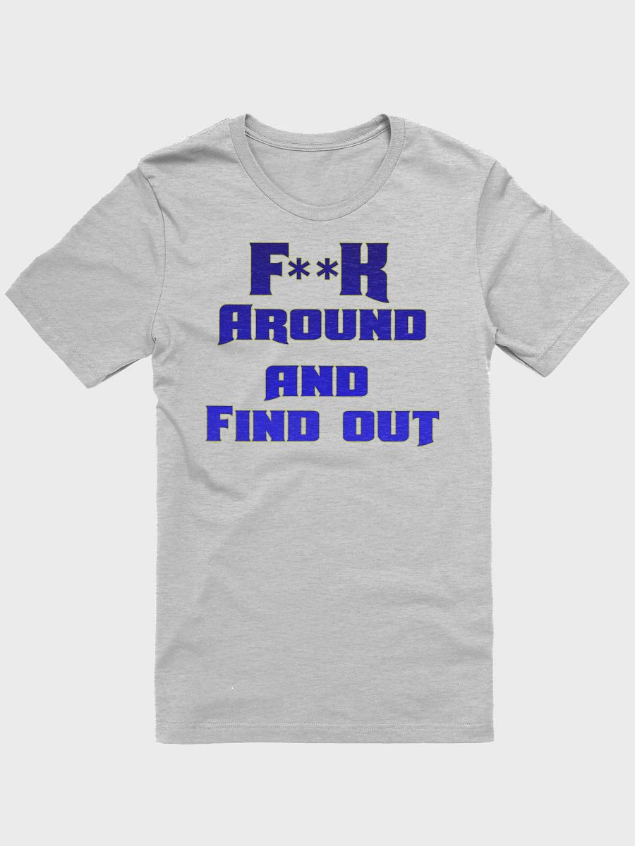 FAFO Full T-Shirt product image (3)