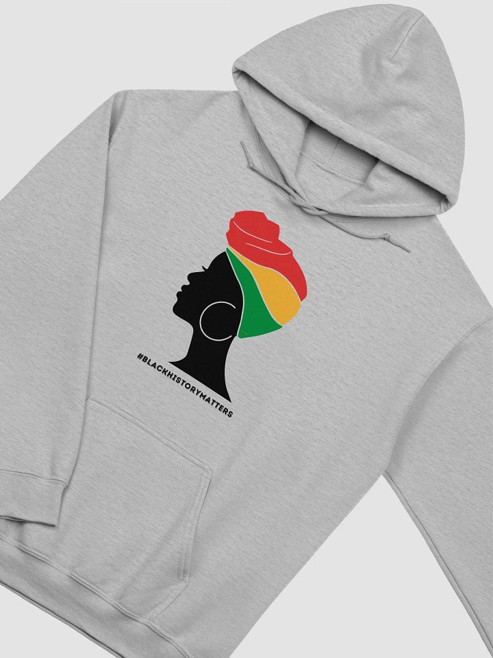 #BlackHistoryMatters...Hoodie product image (1)