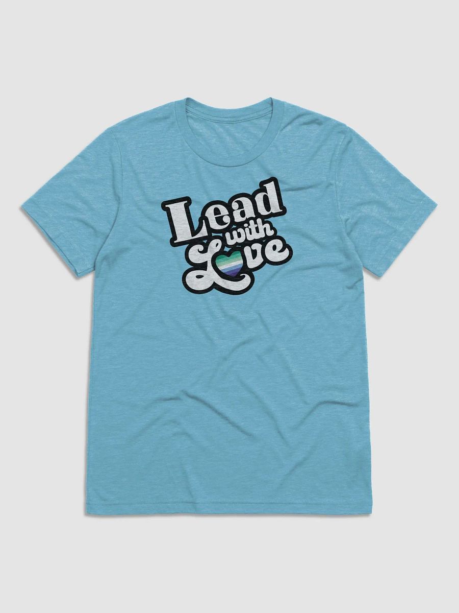 Lead With Love T-Shirt: Gay Man product image (6)