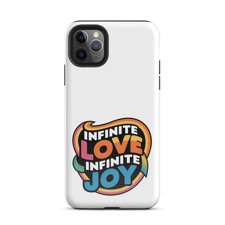 Infinite Love Infinite Joy Tough Case for Iphone (White) product image (2)