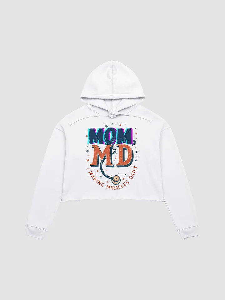 MOM MD, Miracle Maker Crop Hoodie product image (1)