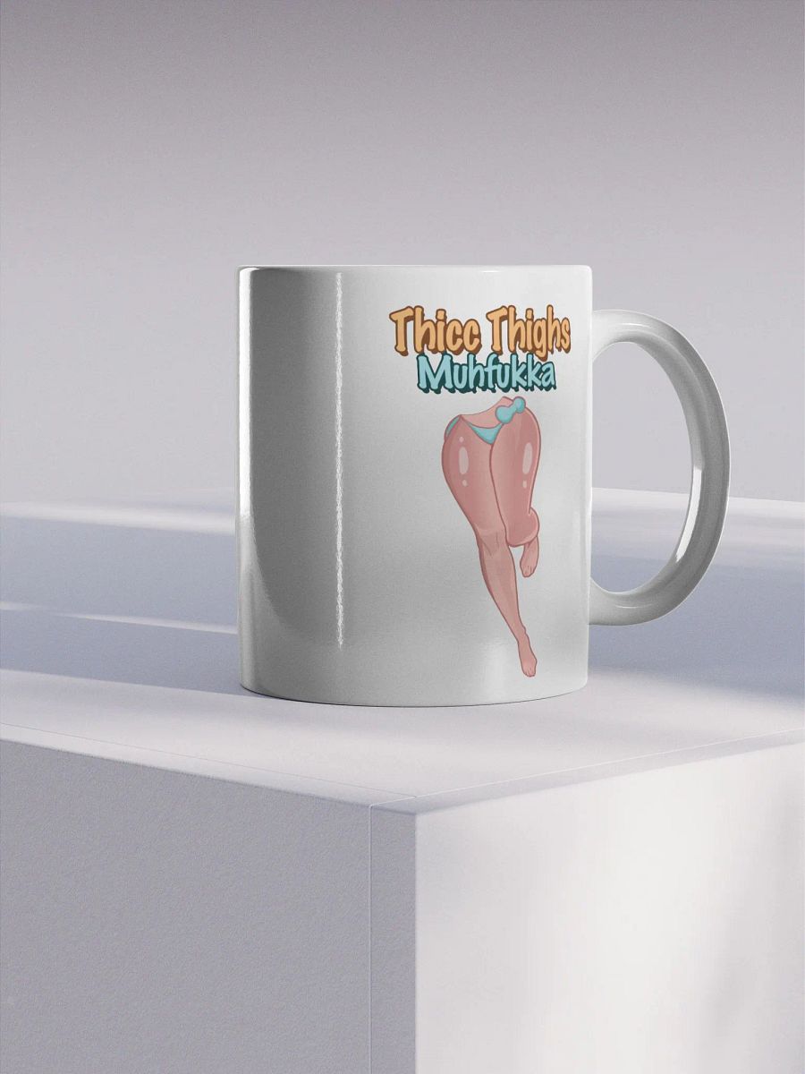 Thicc Thighs MF Glossy Mug ver 2. product image (4)