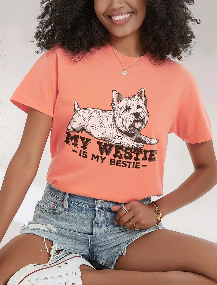 My Westie Is My Bestie T-Shirt of a West Highland Terrier | Funny T-Shirt for Westie Paw-rents product image (26)