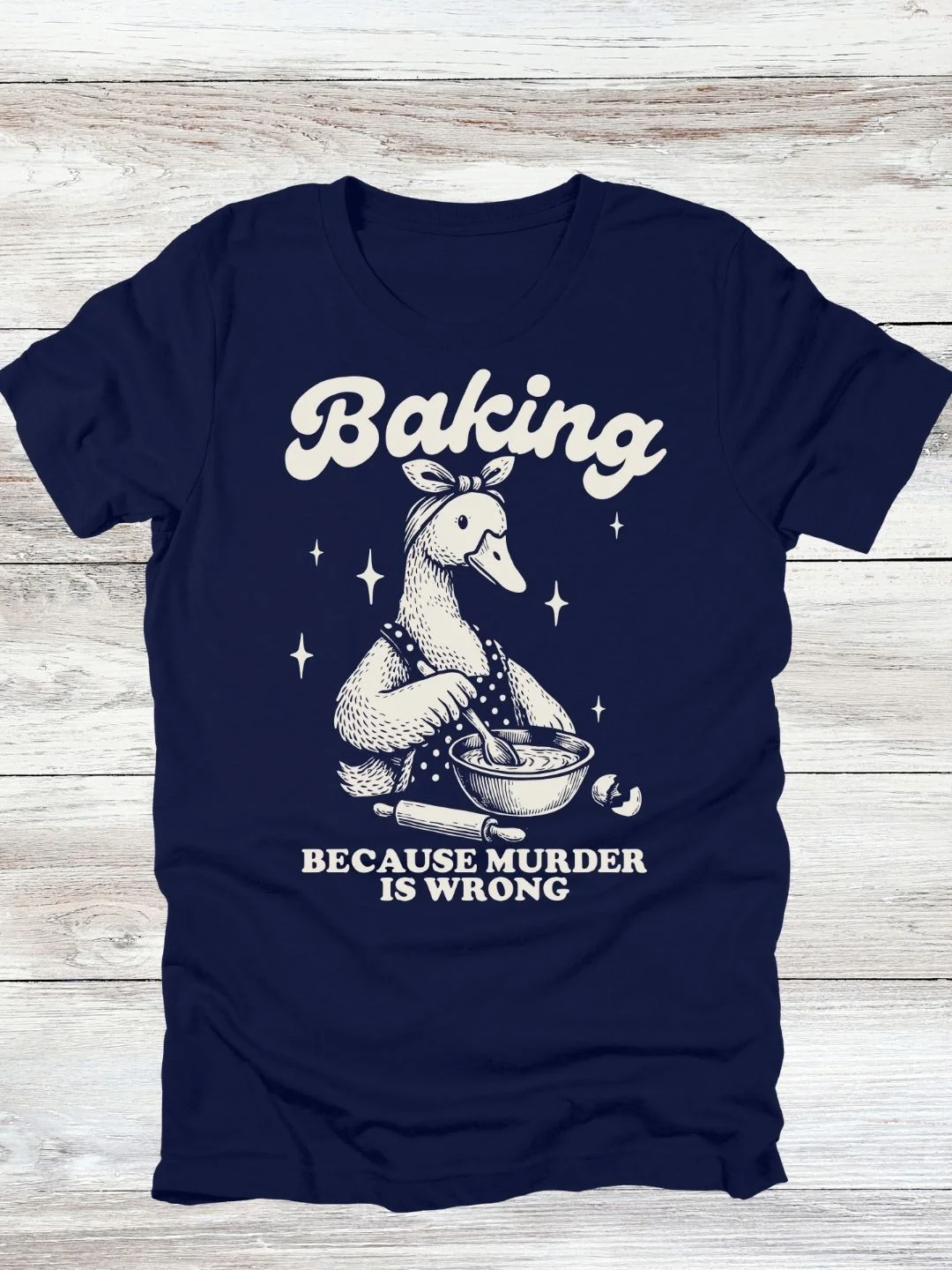 Baking Because Murder Is Wrong T-Shirt product image (10)