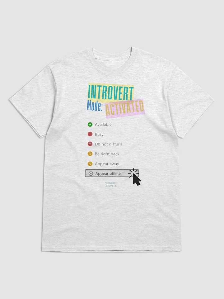 Introvert Mode T-Shirt product image (1)