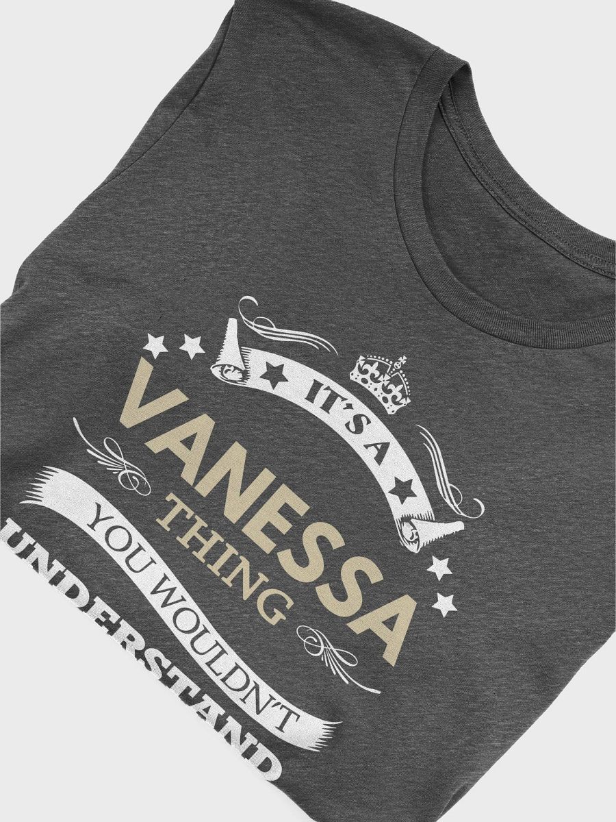 Vanessa Name - Its A Vanessa Thing You Wouldn't - Unisex T-shirt Bella Canvas 3001 product image (23)