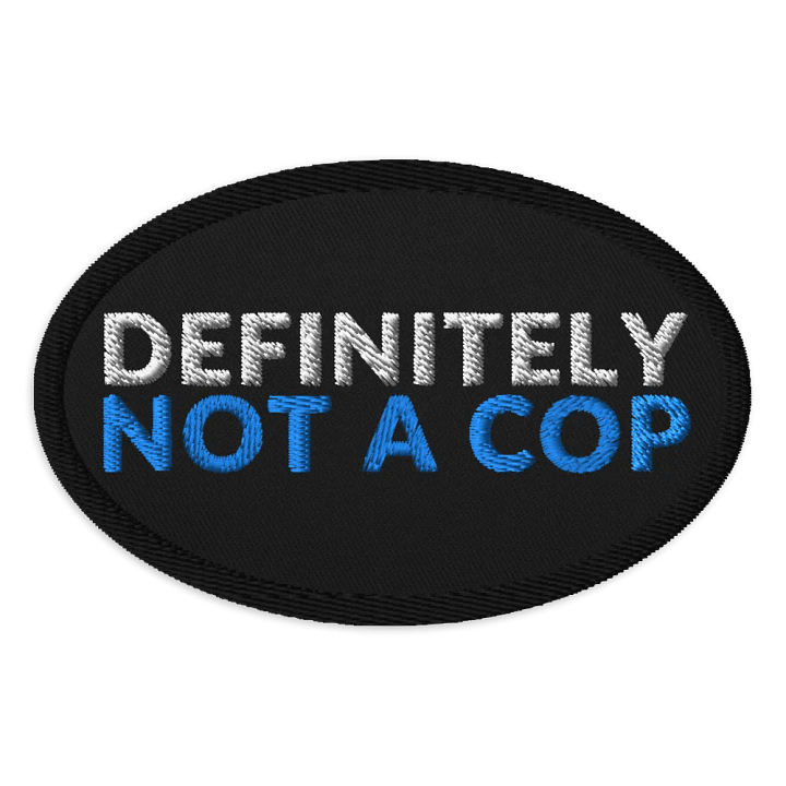 DEFINITELY NOT A COP - PATCH product image (1)
