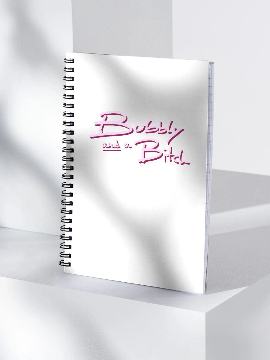 Bubbly and a B*tch (pink shadow design) notebook product image (3)