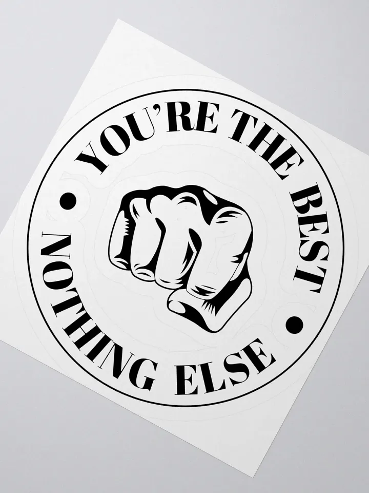 Youre The Best Stickers Black product image (6)
