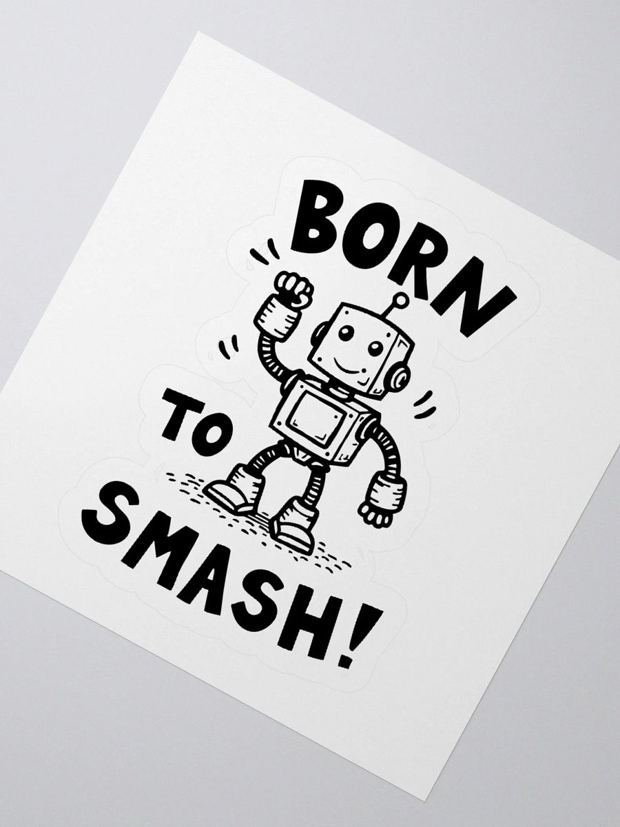 Born To Smash Kiss Cut Stickers product image (5)