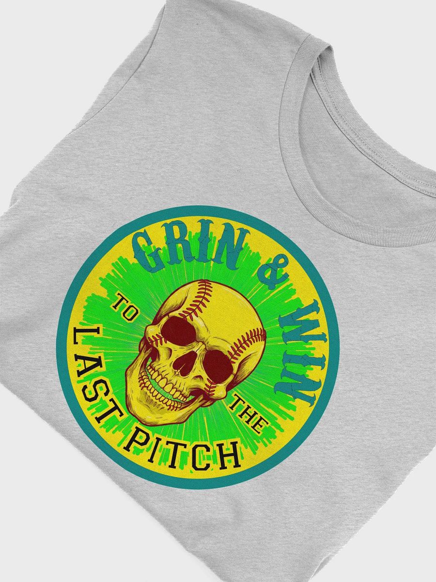 Grin & Win Softball Last Pitch T-Shirt product image (17)