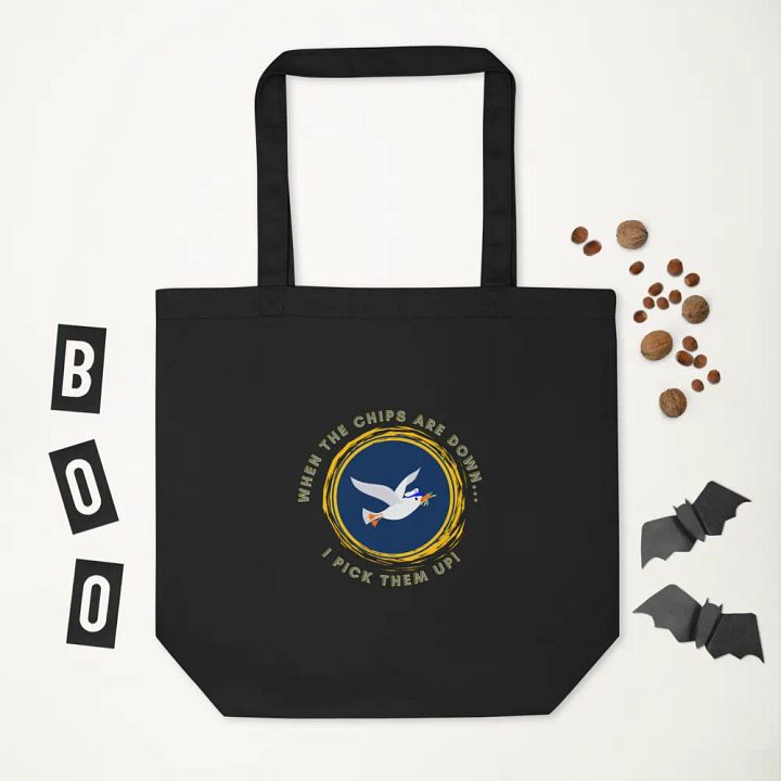 When the Chips are Down I Pick Them Up! Black Eco Tote Bag product image (2)
