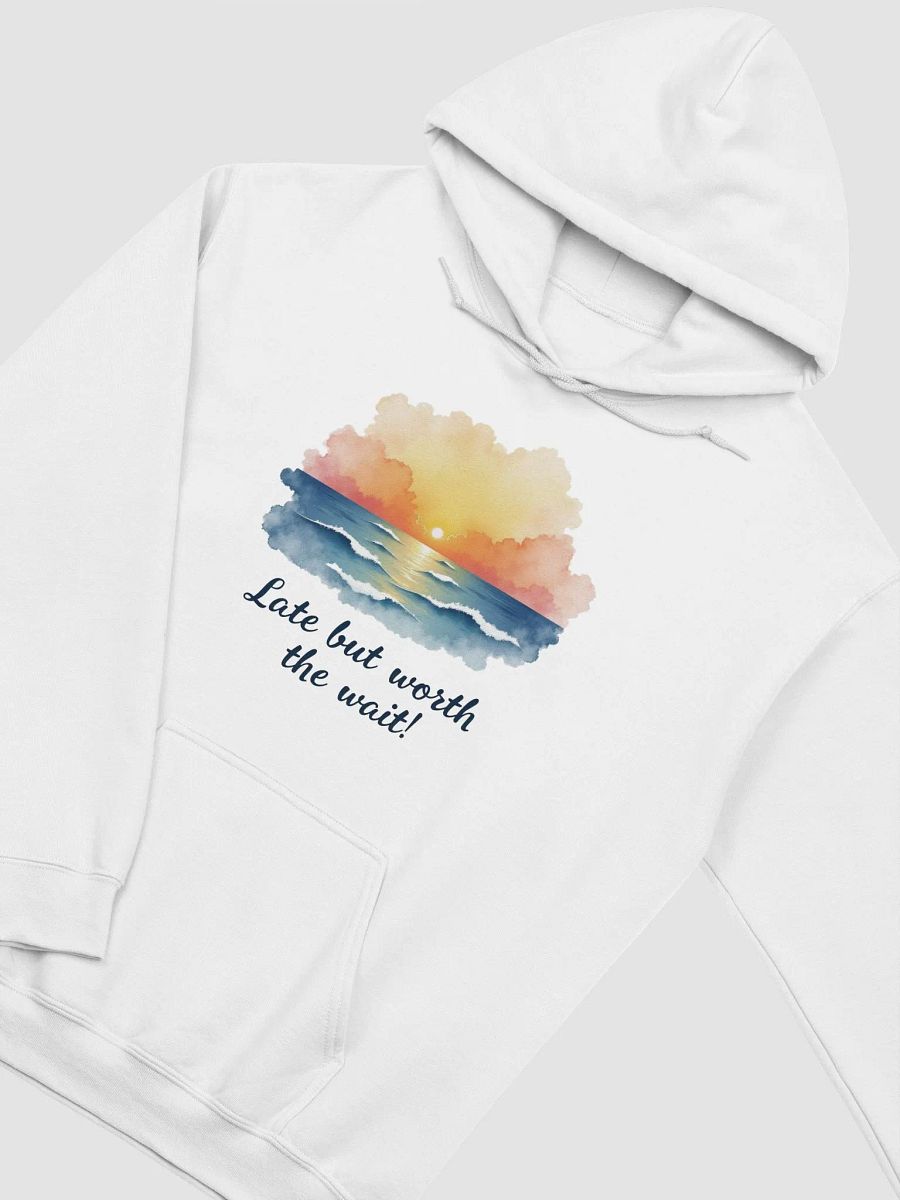 Late But Worth The Wait Sunset Bliss Hoodie product image (4)