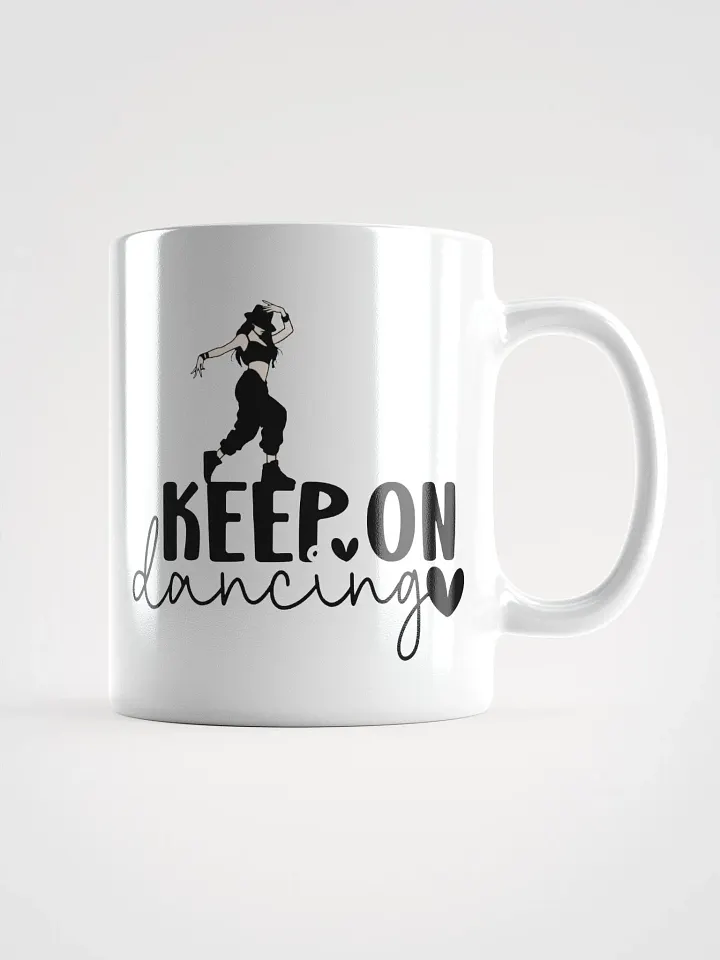 Keep On Dancing Motivational Mug product image (3)