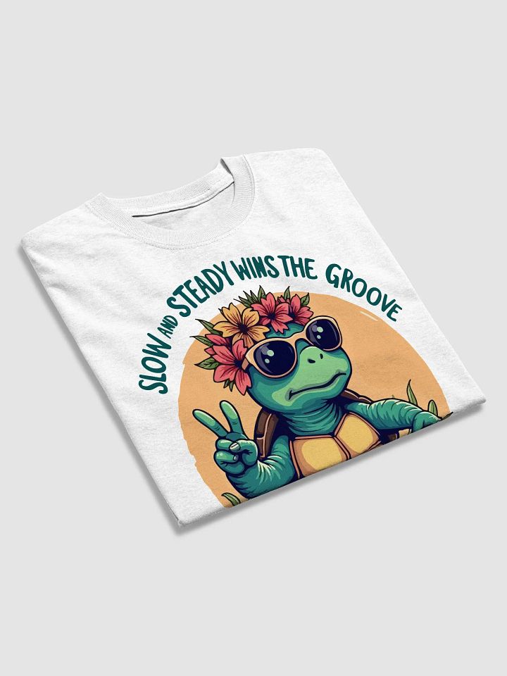 Slow and Steady Wins the Groove T-Shirt product image (2)