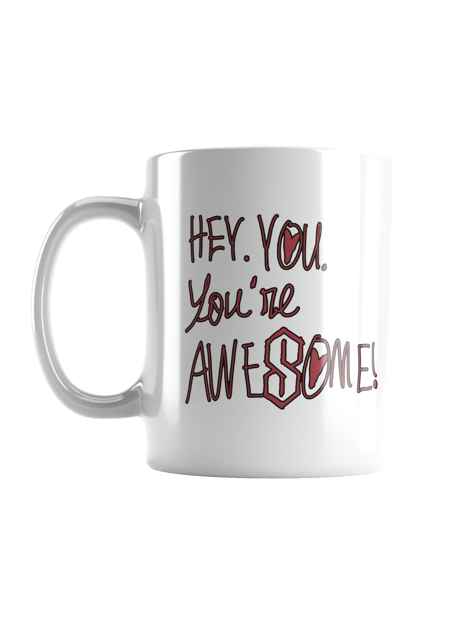 Hey. You. You're Awesome Light Mug product image (1)