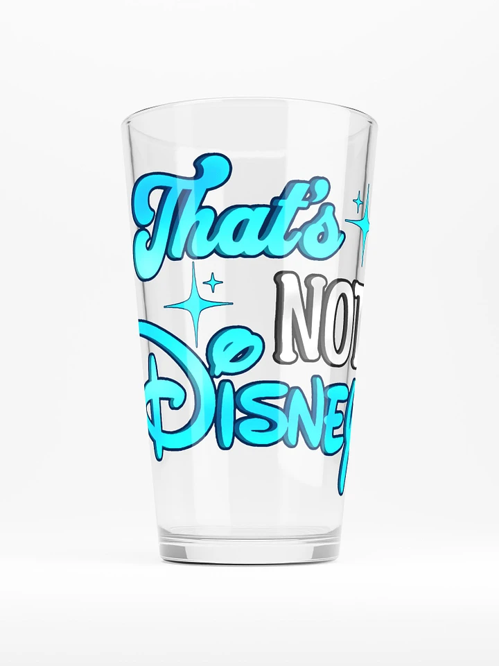 Thats Not Disney Pint Glass product image (1)