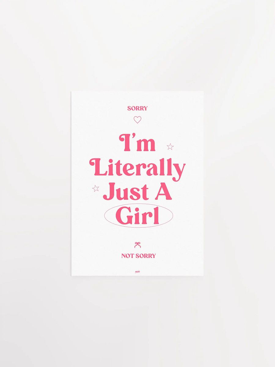 I'm Literally Just a Girl ~ Coquette Print product image (6)