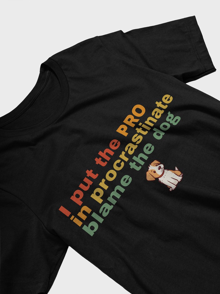 Pro in Procrastination T-Shirt. product image (3)