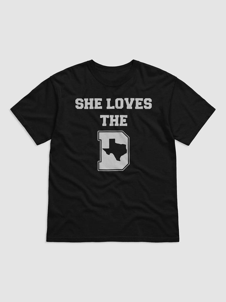 She Loves the D Dallas Texas Pride T-Shirt product image (2)