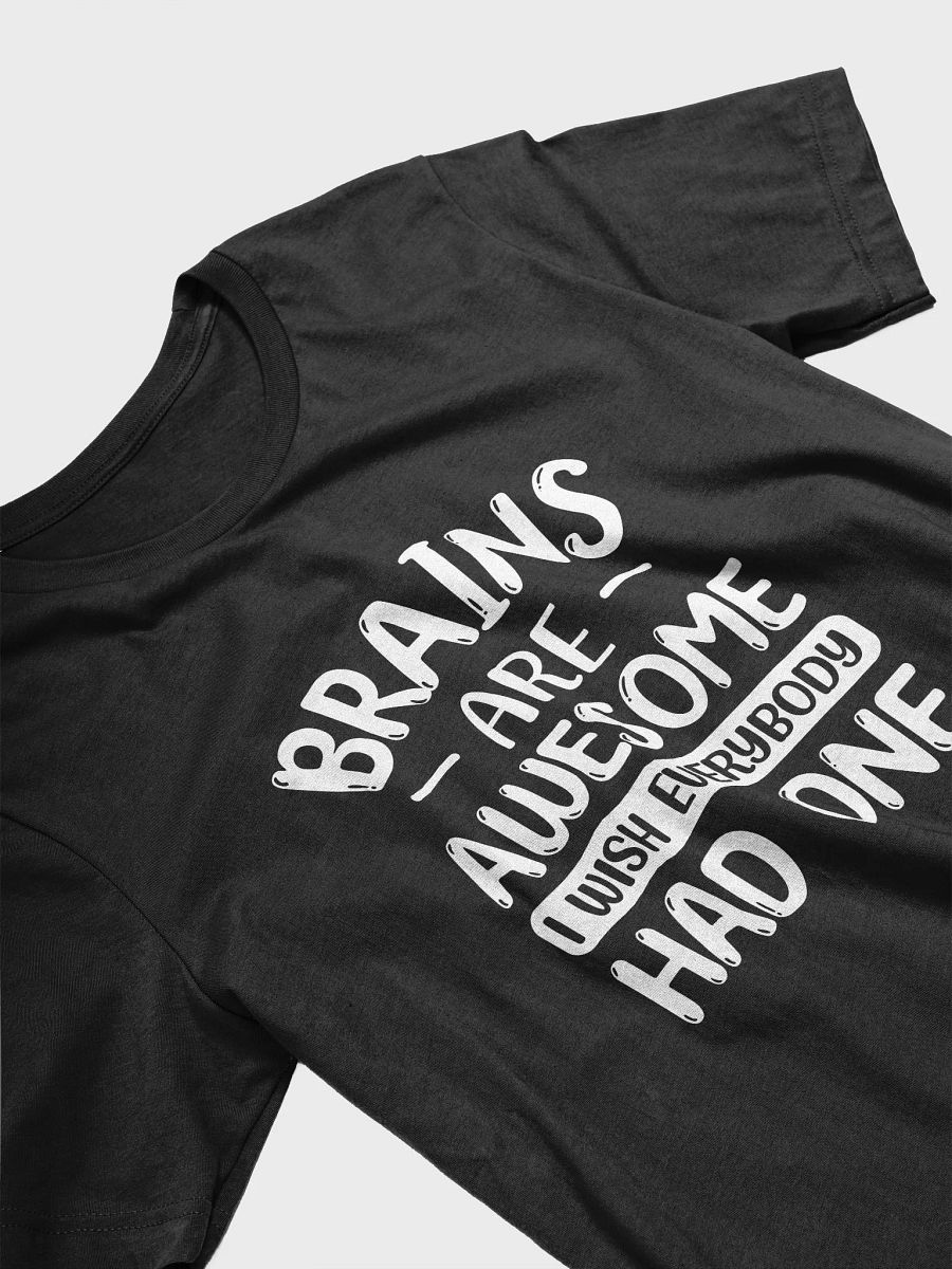 Brains Are Awesome T-Shirt product image (3)
