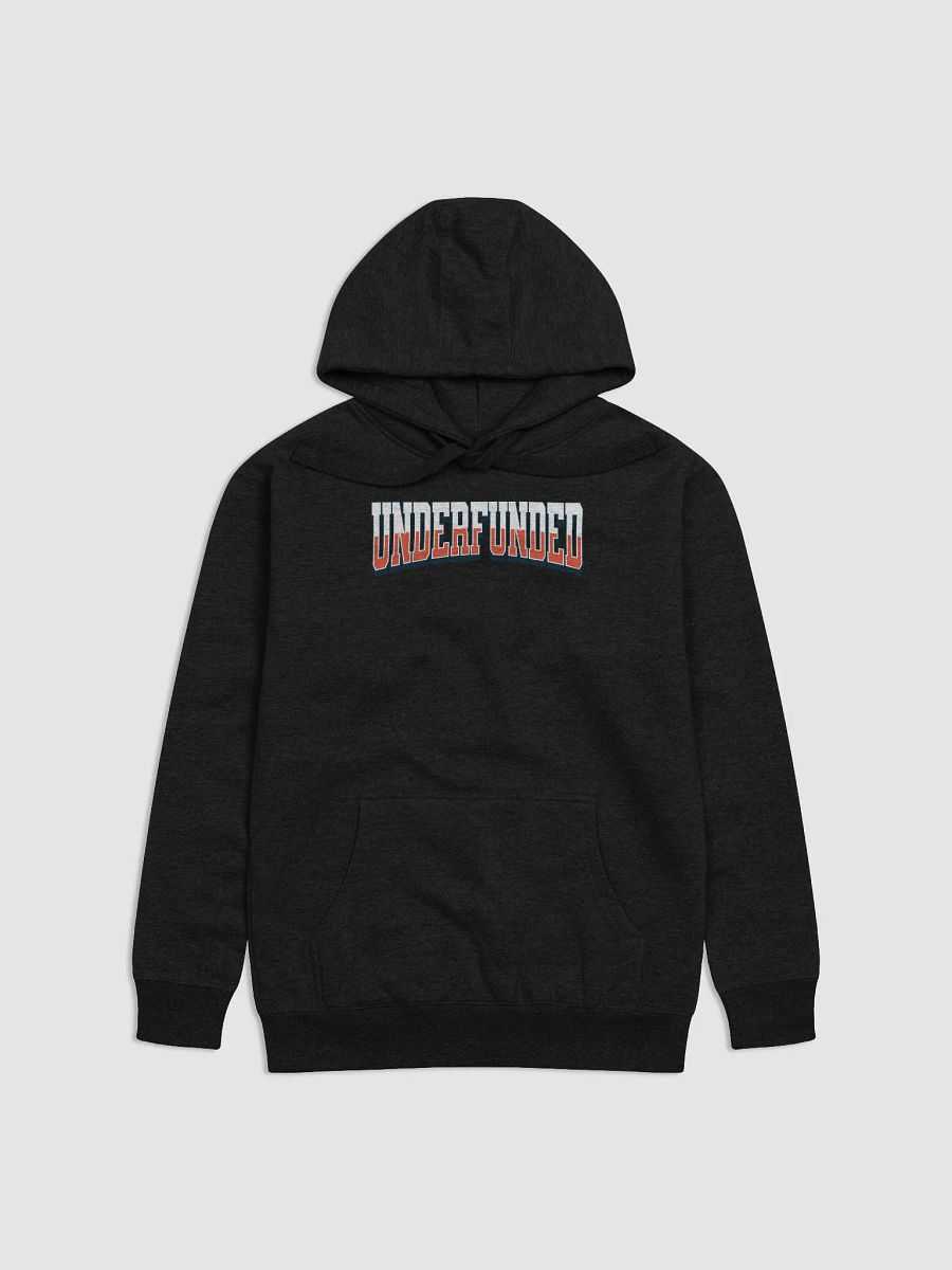 Underfunded - Funny Lifestyle Gift Hoodie product image (15)
