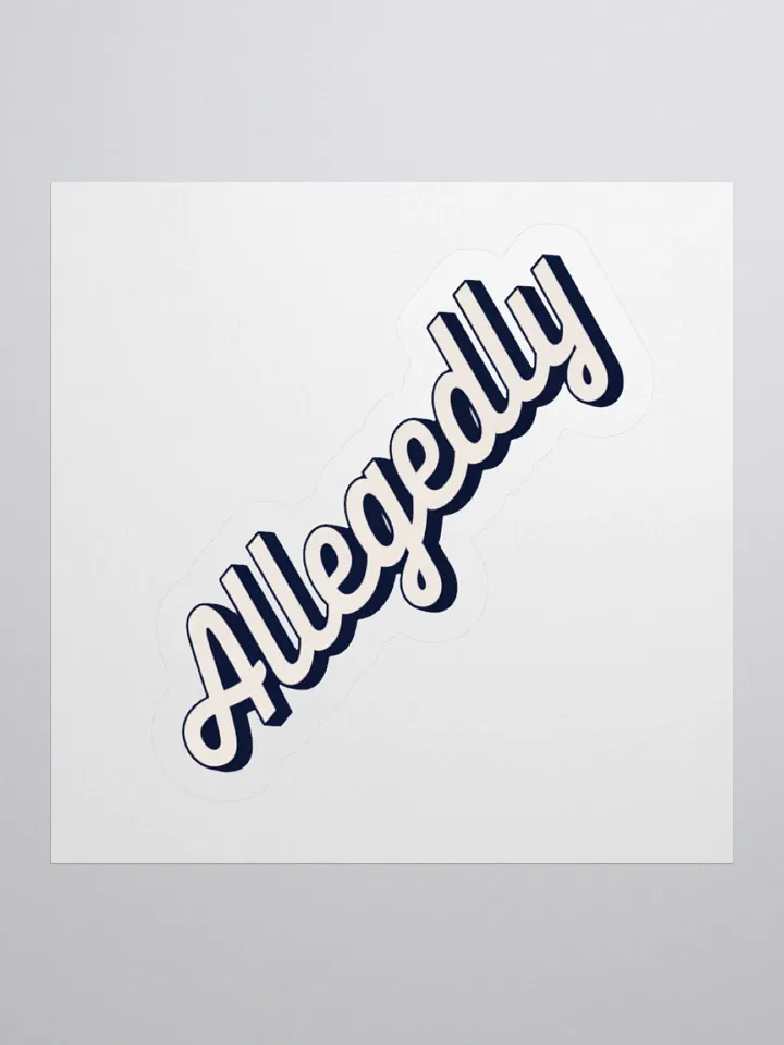 Allegedly Sticker product image (2)