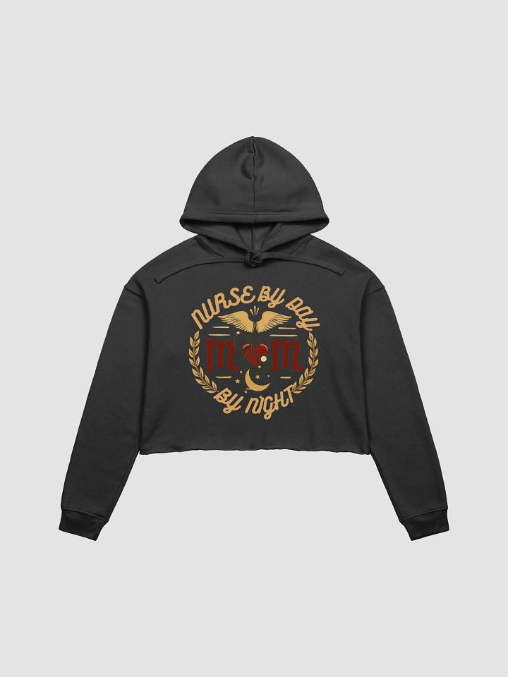 Nurse Mom, Night Shift Hero, Crop Hoodie product image (5)