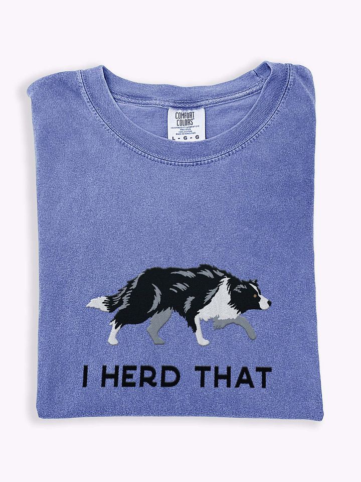 I Herd That T-Shirt(Embroidered) of a Border Collie product image (1)