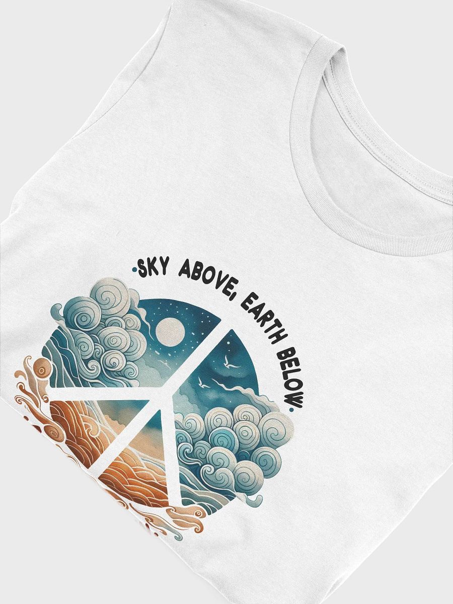 Sky above, Earth below, Peace within T-Shirt product image (55)