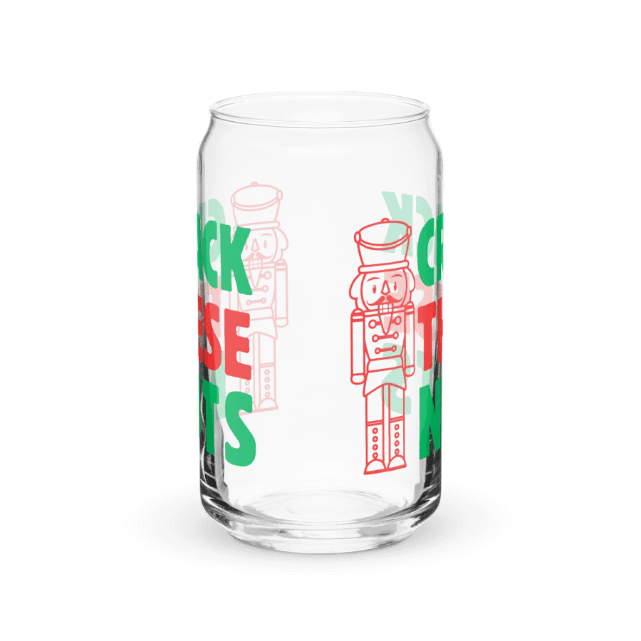 Crack These Nuts Funny Holiday Can-Shaped Glass - Christmas Nutcracker Can-Shaped Glass product image (2)
