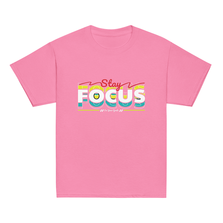 Kids Shirt Stay Focus Bold Slogan product image (2)