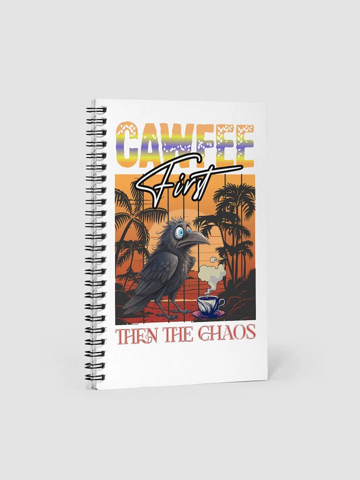 Cawfee First Then The Chaos Spiral Notebook product image (2)