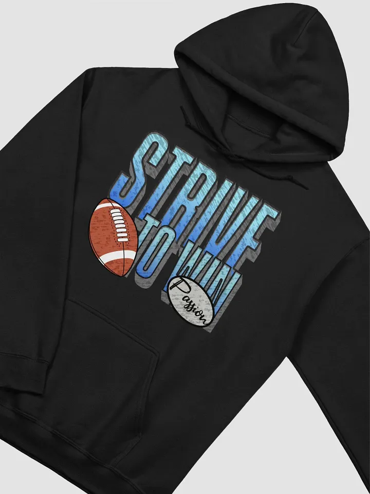 Strive To Win Football Passion Textured Hoodie product image (2)