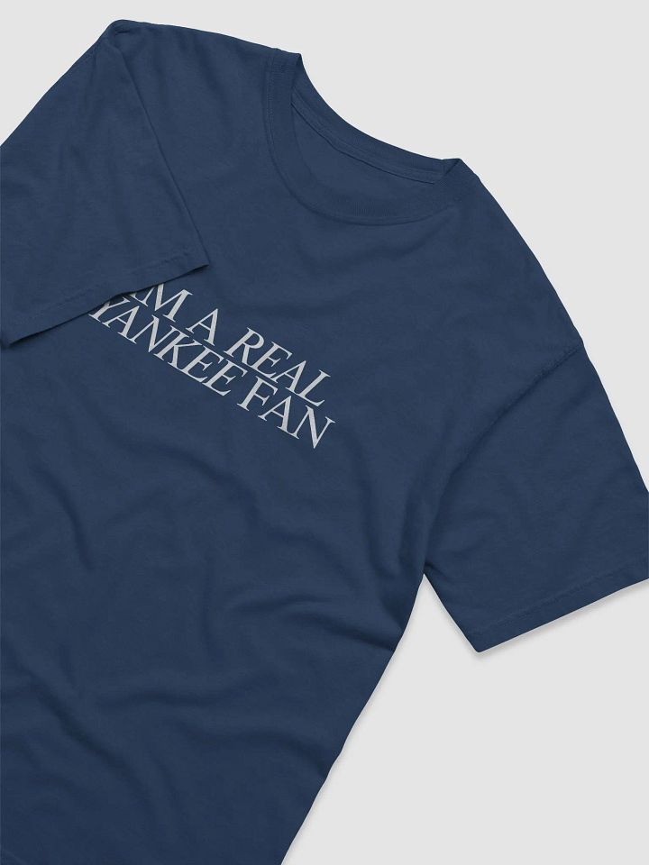 Real Yankee Fan - T-Shirt product image (1)