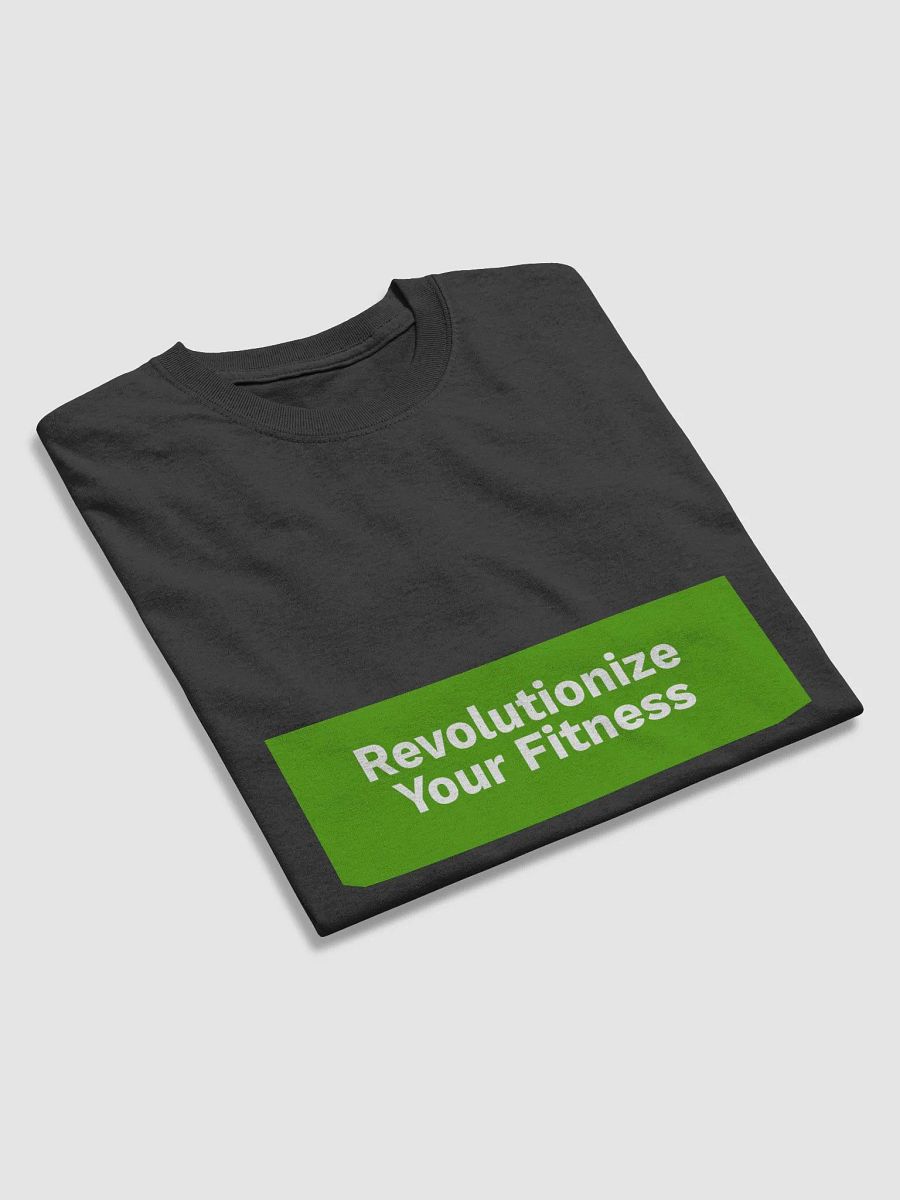 T Shirt Revolutionize Your Fitness product image (3)