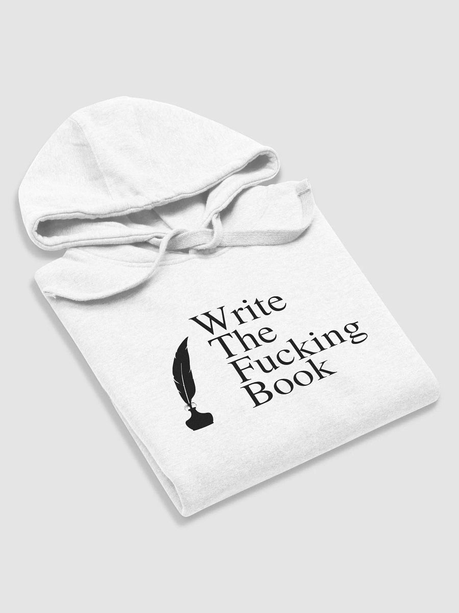 Write the Fucking Book Unisex Pullover Hoodie product image (6)