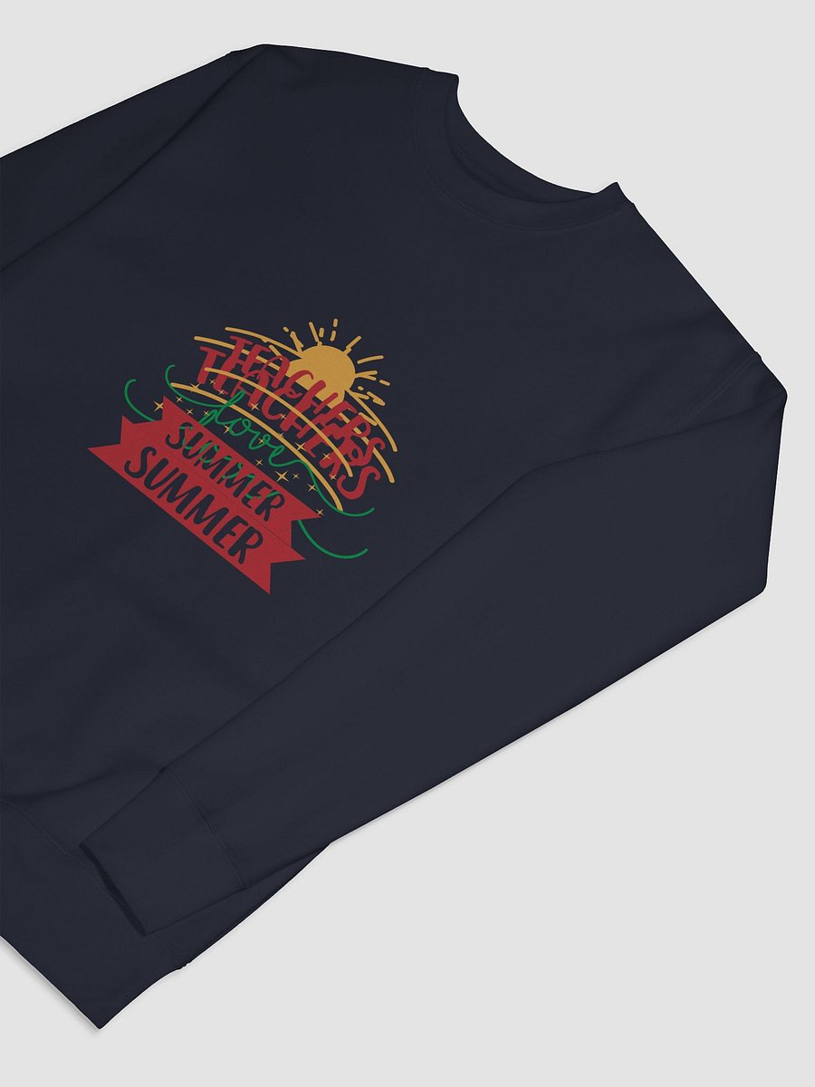 Summer Teachers Love Sweatshirt product image (7)