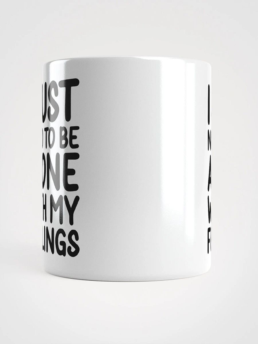 I Just Need To Be Alone with My Feelings product image (6)