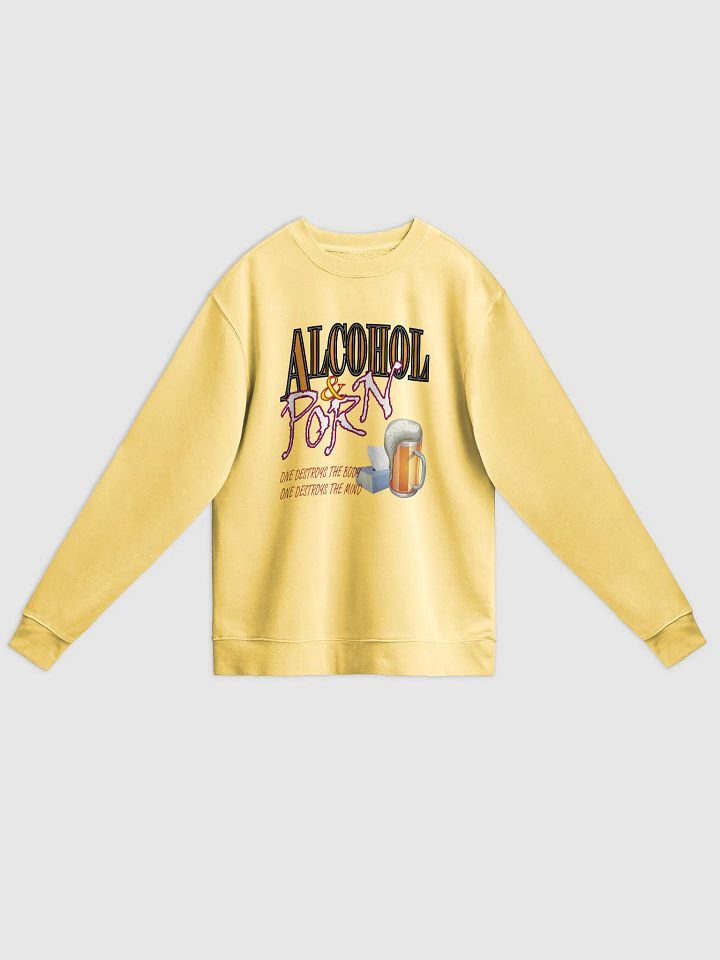Alcohol & Porn - Independent Trading Co. Unisex Midweight Pigment Dyed Sweatshirt product image (1)