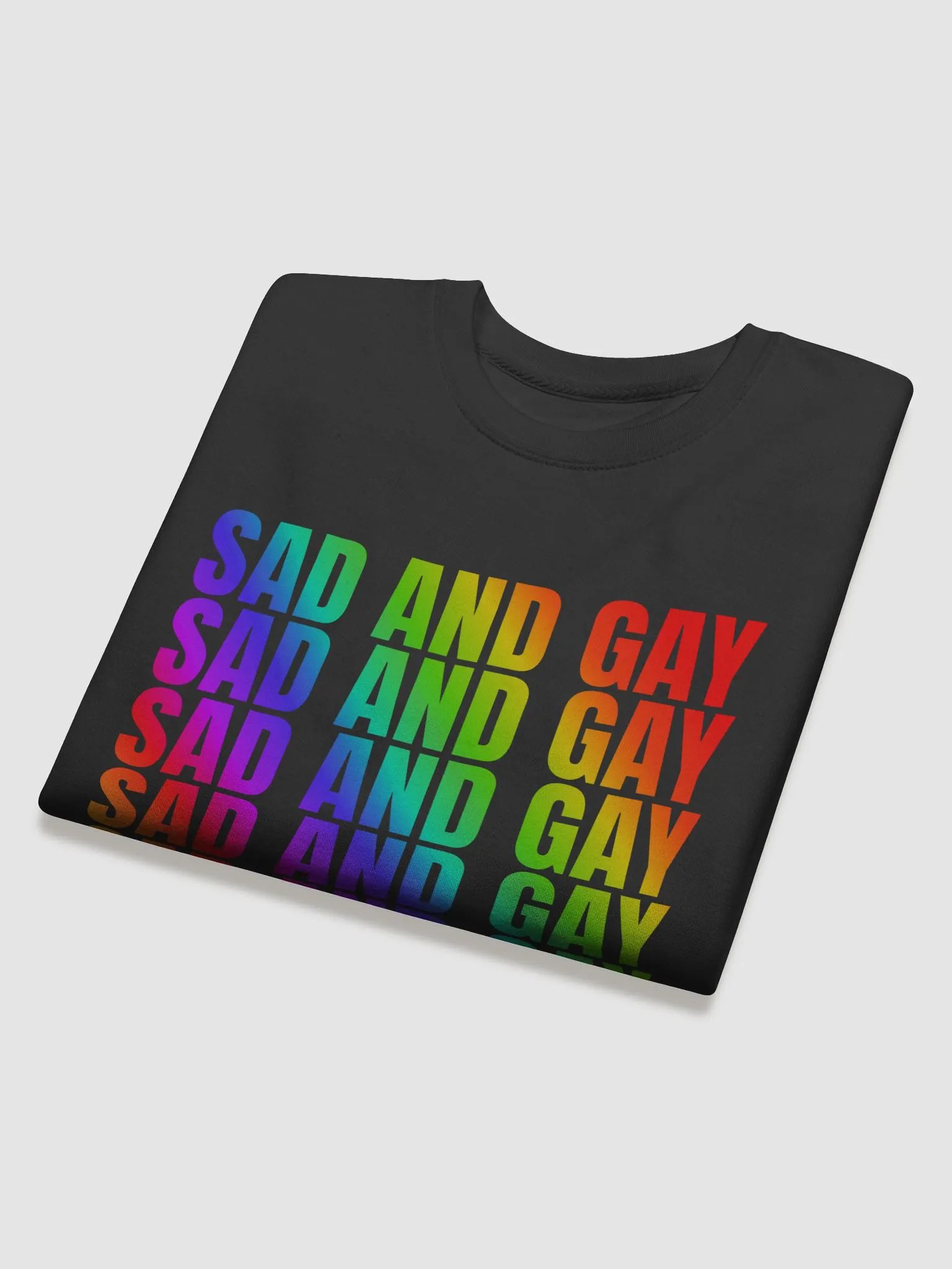 SAD AND GAY sweatshirt product image (4)
