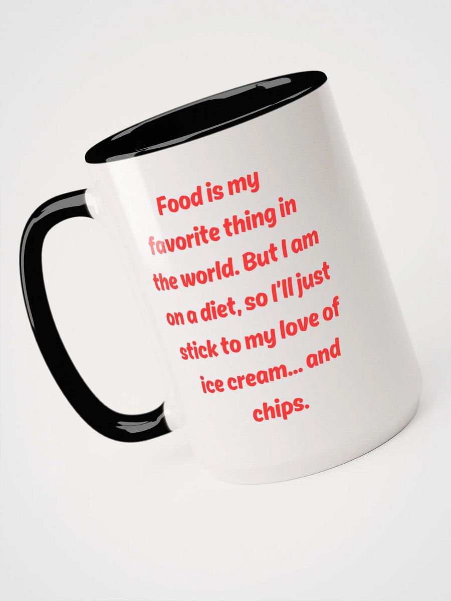 Food is my favourite Ceramic Mug product image (4)