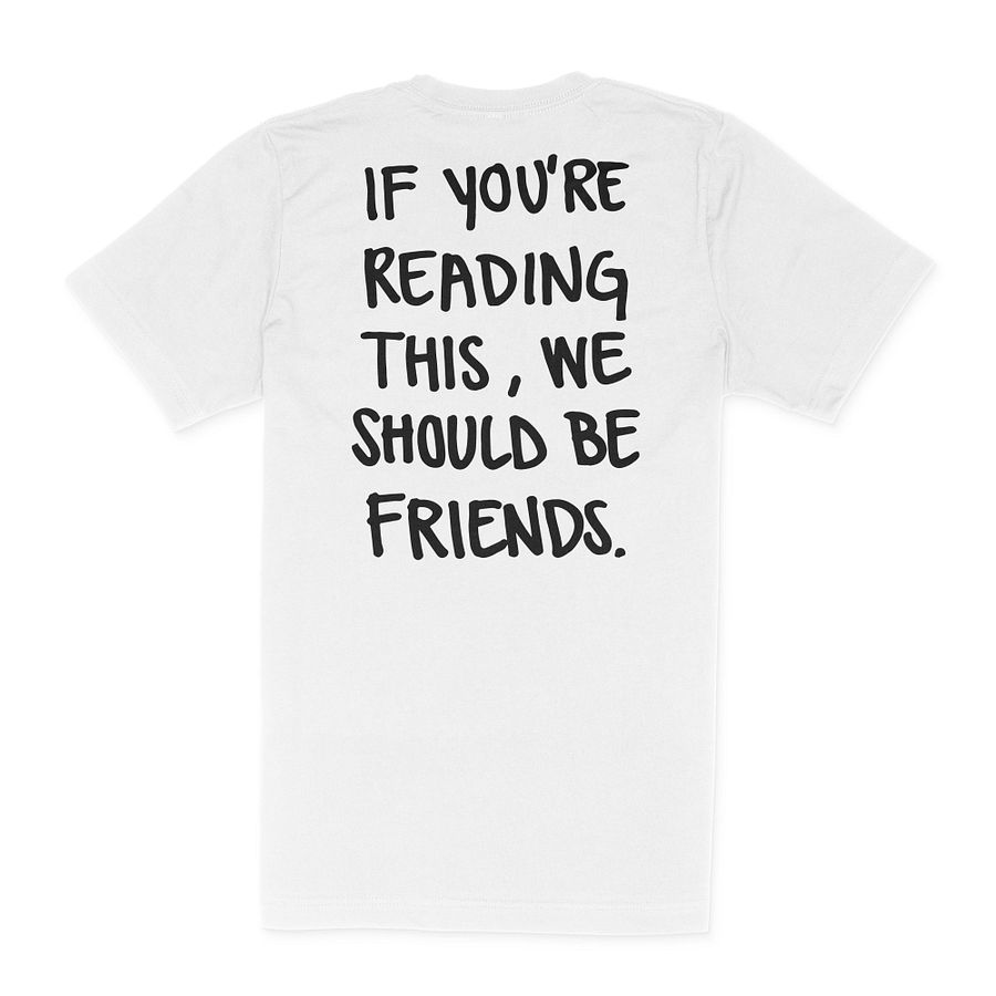 If You're Reading This T-Shirt - White product image (1)