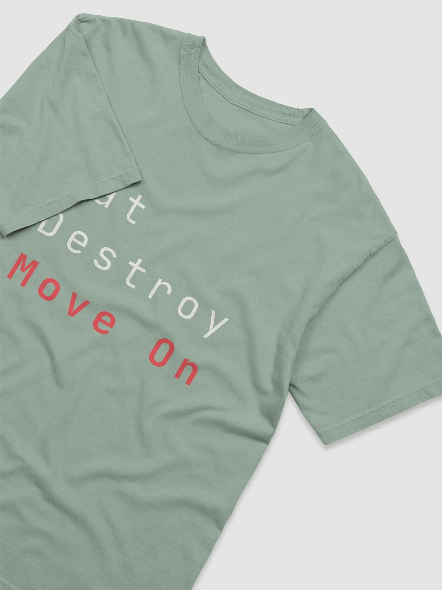 Eat destroy move on product image (3)