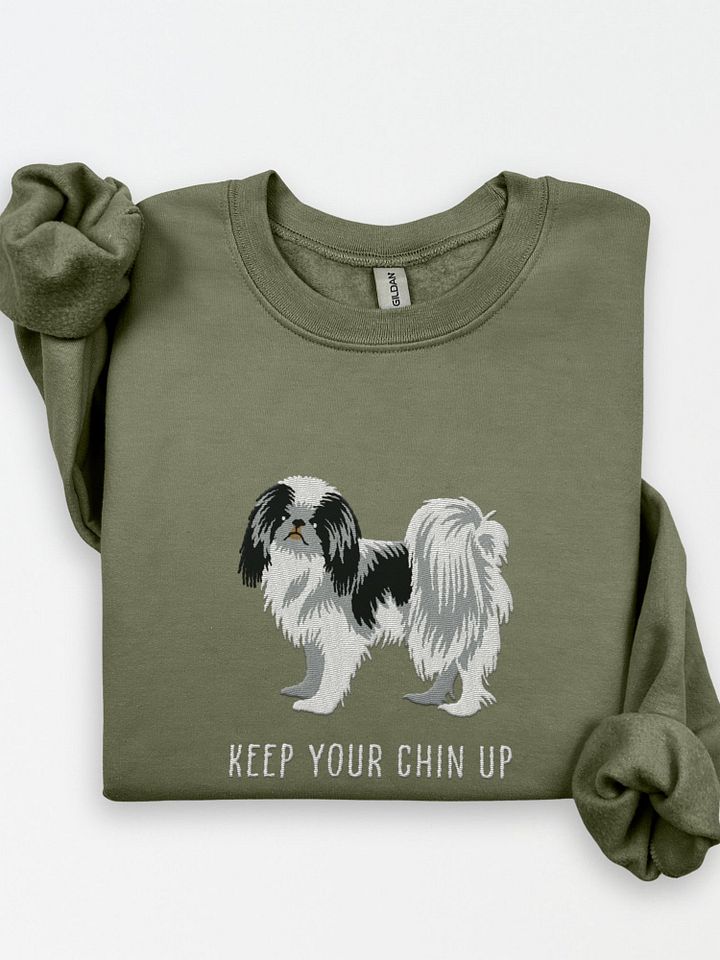 Keep Your Chin Up Sweatshirt (Embroidered) of a Japanese Chin product image (1)