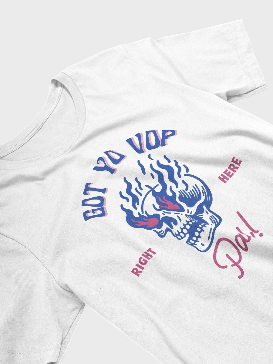Got Yo VOP T-Shirt product image (38)
