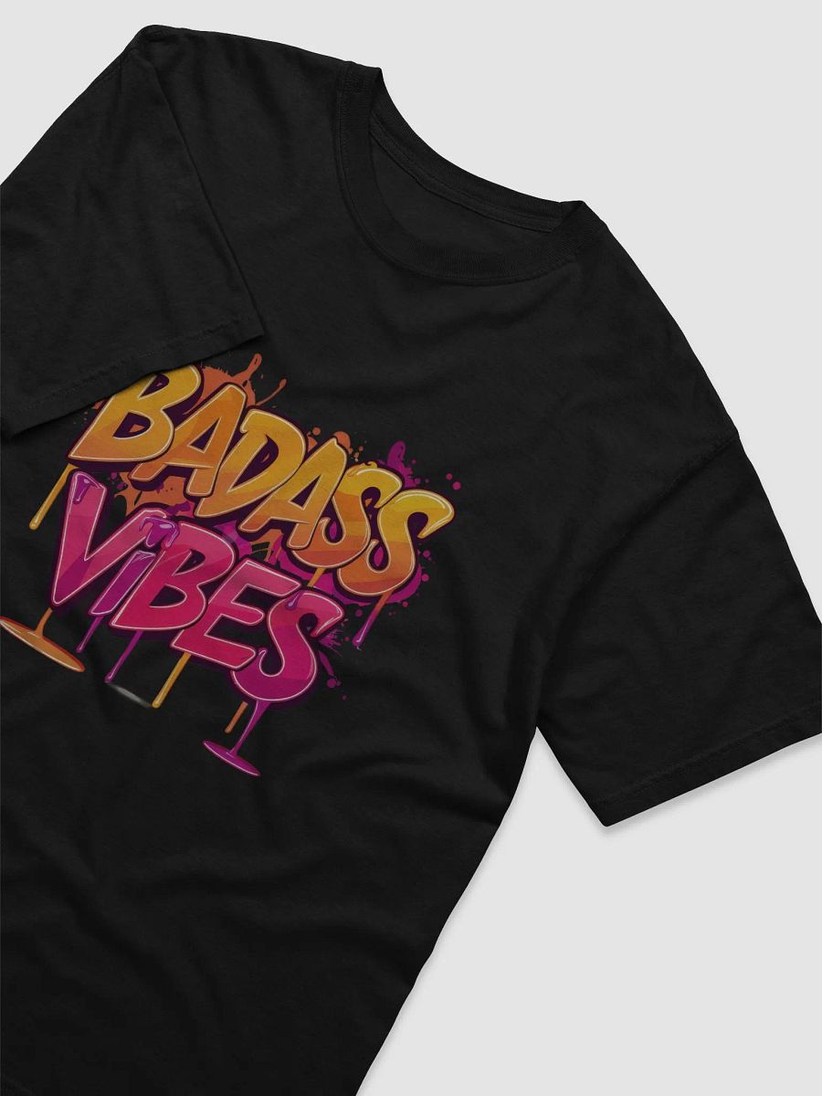 Badass Vibes Black T-Shirt product image (3)
